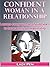 Confident Woman in a Relationship: Lessons every woman should learn to have a lasting relationship