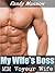 My Wife's Boss by Randy Manners