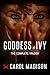 Goddess of Ivy: The Complete Trilogy