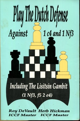 Play the Dutch Defense against 1 c4 and 1 Nf3