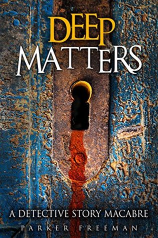 Deep Matters (Kindle Edition)