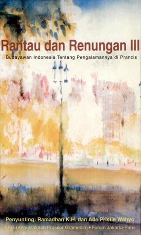 Rantau dan Renungan III