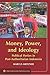 Money, Power, and Ideology: Political Parties in Post-Authoritarian Indonesia (ASAA Southeast Asia Publications)