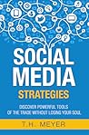Social Media Strategies by T.H.   Meyer