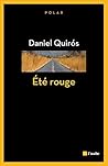 Eté rouge (L'Aube noire) by Daniel Quirós