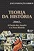 Teoria da História, vol. V: A escola dos Annales e a Nova História (Portuguese Edition)