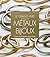Le grand livre du travail des métaux pour les bijoux : Outils, techniques et inspirations