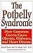 The Potbelly Syndrome by Russell Farris