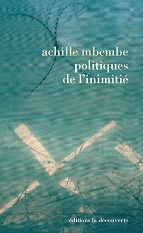 Politiques de l'inimitié (Kindle Edition)