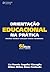 Orientação Educacional na Prática