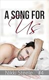 A Song for Us (Song for the Billionaire, #4) A Song for Us (Song for the Billionaire, #4)