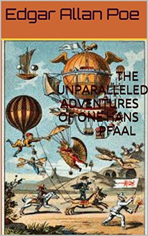 The Unparalleled Adventures of One Hans Pfaall
