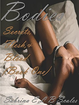 Secrets, Flesh, & Blood (Kindle Edition)