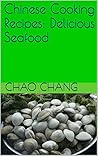 Chinese Cooking Recipes: Delicious Seafood