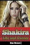 Shakira – Life and Career