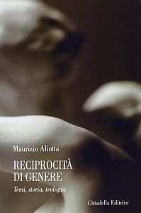 Reciprocità di genere. Temi, storia, teologia