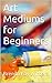 Art Mediums for Beginners