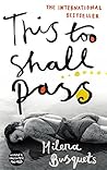 This Too Shall Pass by Milena Busquets This Too Shall Pass by Milena Busquets