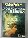 ¿A qué hora murió el enfermo?