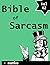 Bible of Sarcasm: Volume 02