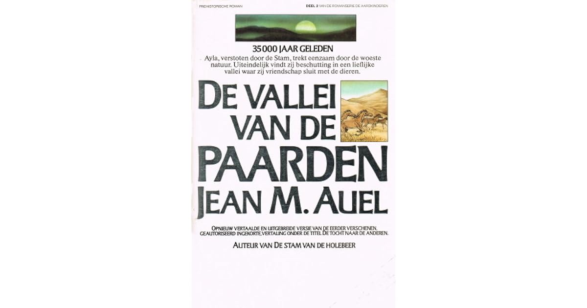 De vallei van de paarden (Aardkinderen, #2) by Jean M. Auel