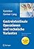 Gastrointestinale Operationen und technische Varianten: Operationstechniken der Experten (German Edition)