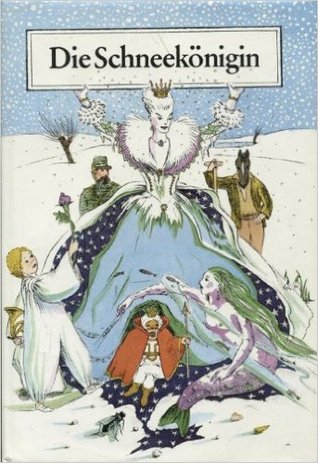 Die Schneekönigin: Sechs Märchen der Weltliteratur (Hardcover)
