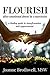FLOURISH After Emotional Abuse by a Narcissist: A Healing Guide to Transformation and Empowerment