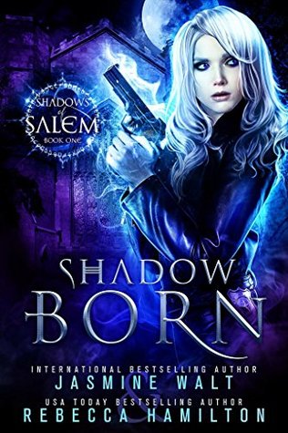 Shadow Born (Shadows of Salem, #1)