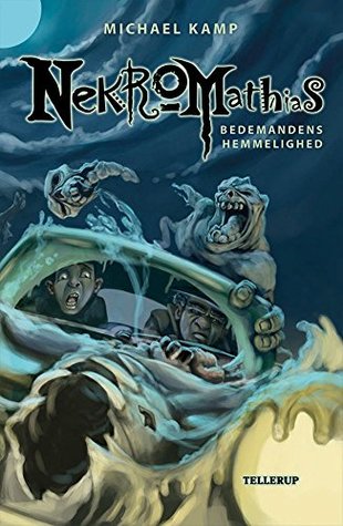 Nekromathias #1: Bedemandens hemmelighed (Danish Edition)
