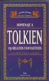 Homenaje a Tolkien. 19 relatos fantásticos. Volumen 2