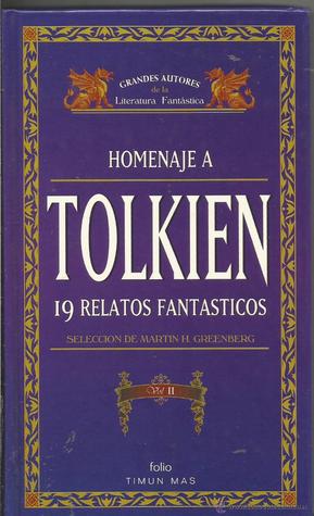 Homenaje a Tolkien. 19 relatos fantásticos. Volumen 2 (Hardcover)