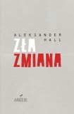 Zła zmiana