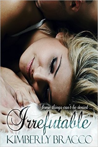 Irrefutable (Apprehensive, #2)