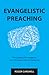 Evangelistic preaching: Proclaiming the gospel to non-Christians who are listening