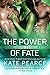 The Power of Fate (Triad #5)