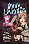 Avril Lavigne's Make 5 Wishes, Vol. 2 by Camilla d'Errico