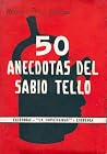 50 anécdotas del ...