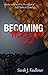 Becoming Maggie by Sarah J. Faulkner