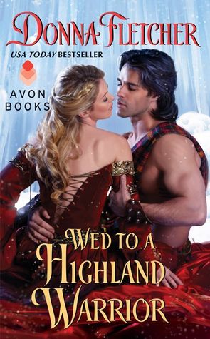 Wed to a Highland Warrior (The Warrior King, #4)
