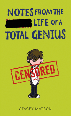 Notes from the Life of a Total Genius (Arthur Bean #3)