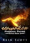 Reawaken (Phoenix Phyre, #2)