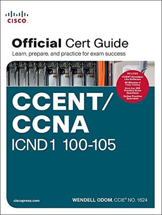 CCENT/CCNA ICND1 100-105 Official Cert Guide (Kindle Edition)