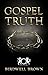 Gospel Truth