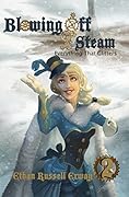 Blowing Off Steam #2 - Everything That Glitters