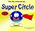 The Adventures of Super Cir...