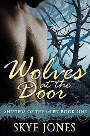 Wolves at the Door (Shifters of the Glen #1)