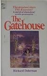 The Gatehouse by Richard Dohrman