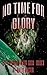 NO TIME FOR GLORY (Solbidyum Wars Saga Book 8)