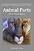 Animal Parts: A Peter Romer...